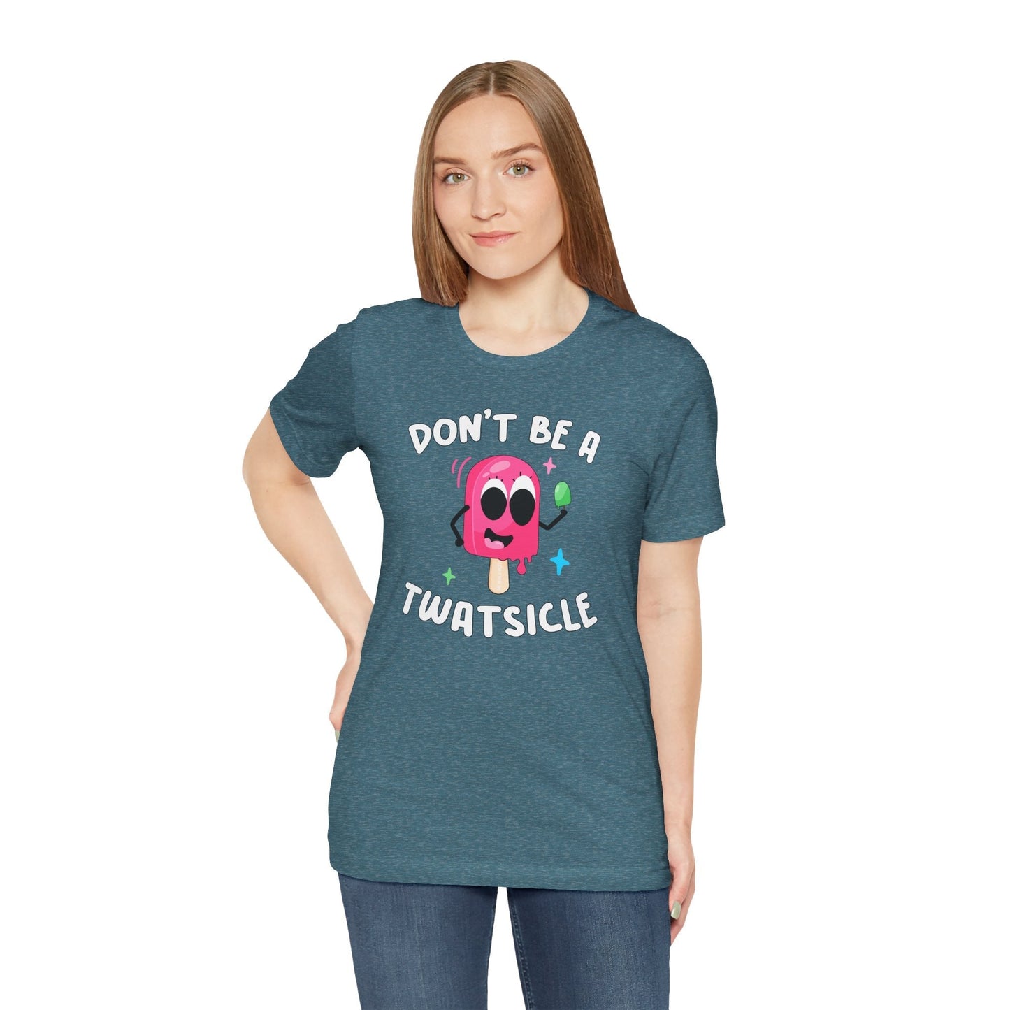Don't Be A Twatsicle T-Shirt The Devil's Pickle