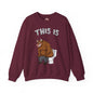 This Is Bullshit Crewneck Sweatshirt The Devil's Pickle