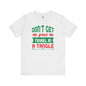 Don't Get Your Tinsel In A Tangle T-Shirt The Devil's Pickle