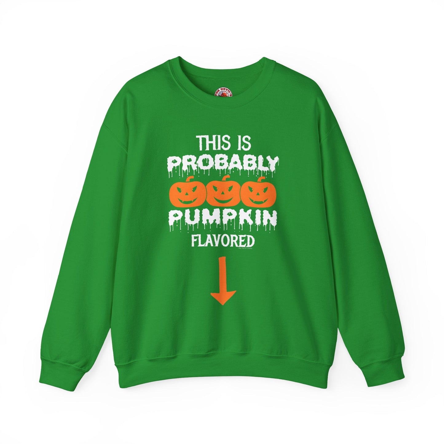 This is Probably Pumpkin Flavored Crewneck Sweatshirt The Devil's Pickle