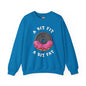 A Bit Fit, A Bit Fat Crewneck Sweatshirt The Devil's Pickle