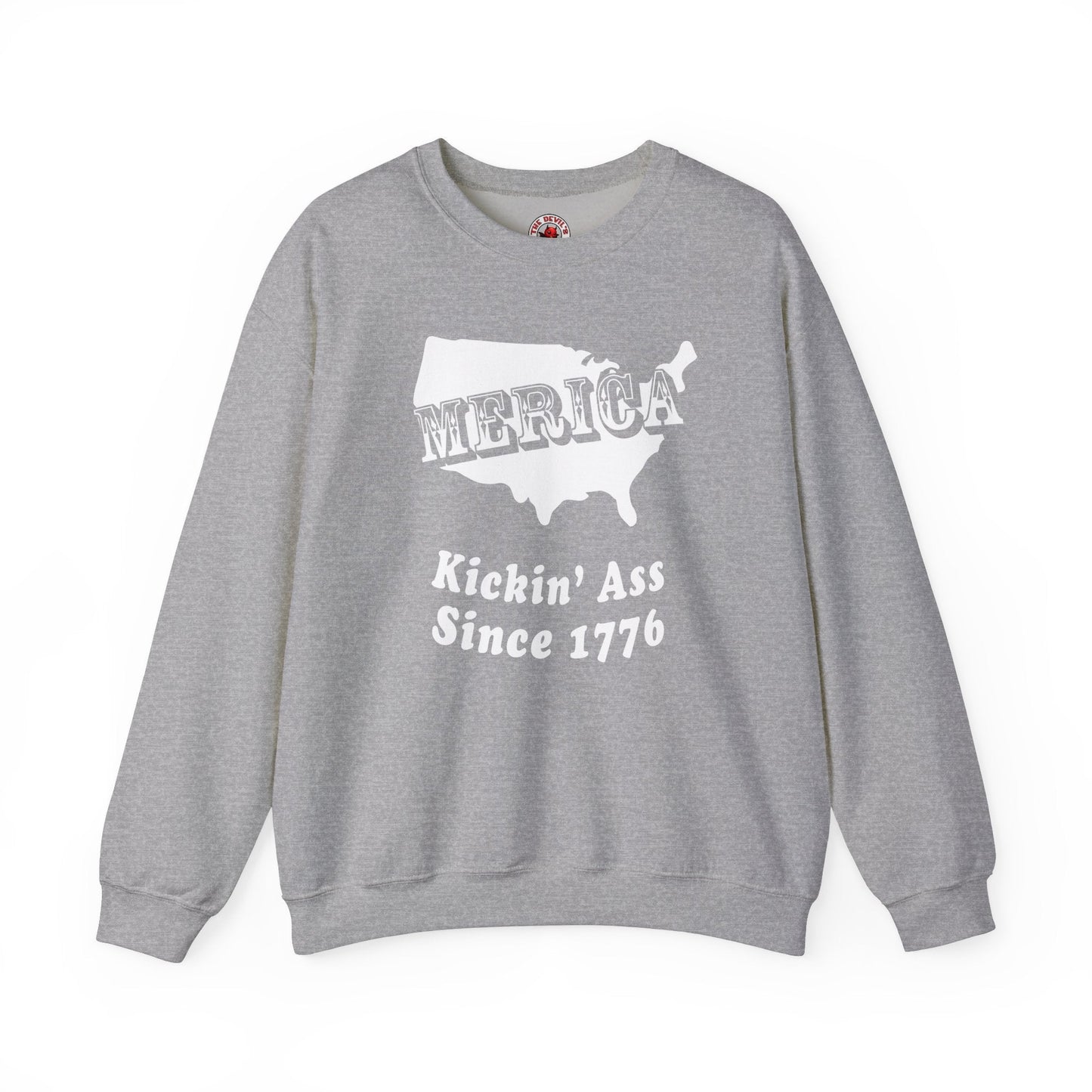 MERICA Kickin' Ass Since 1776 Crewneck Sweatshirt The Devil's Pickle