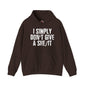 I Simply Don't Give A She/It Hooded Sweatshirt The Devil's Pickle