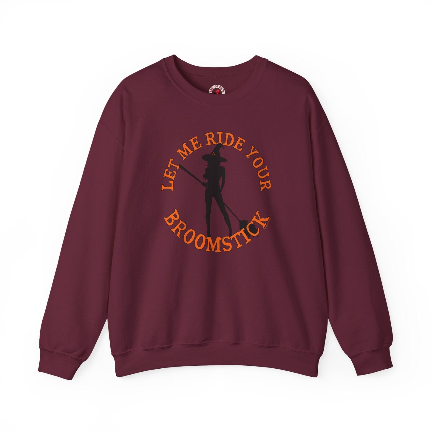 Let Me Ride Your Broomstick Crewneck Sweatshirt The Devil's Pickle