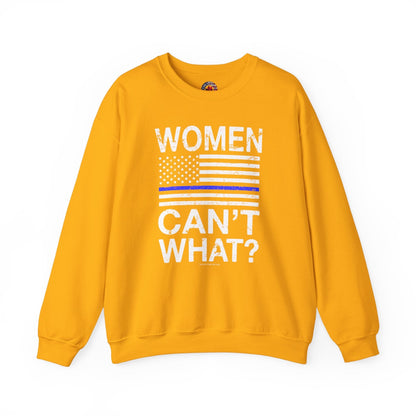 Women Can't What Crewneck Sweatshirt The Devil's Pickle