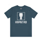 Guess What I Need T-Shirt The Devil's Pickle