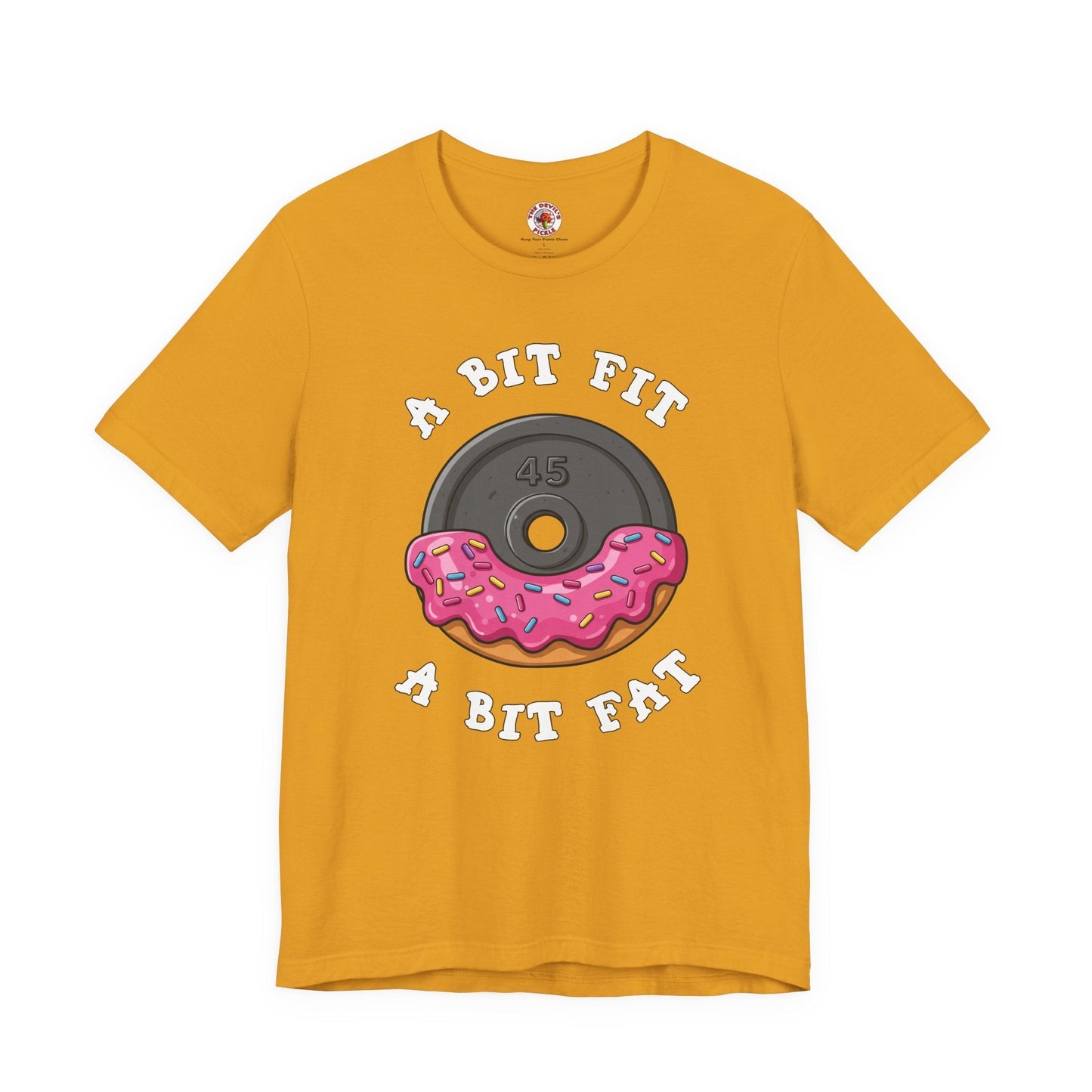 A Bit Fit, A Bit Fat T-Shirt The Devil's Pickle