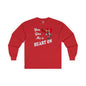 You Give Me A Heart On Long Sleeve Tee The Devil's Pickle