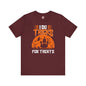 I Do Tricks For Treats T-Shirt The Devil's Pickle