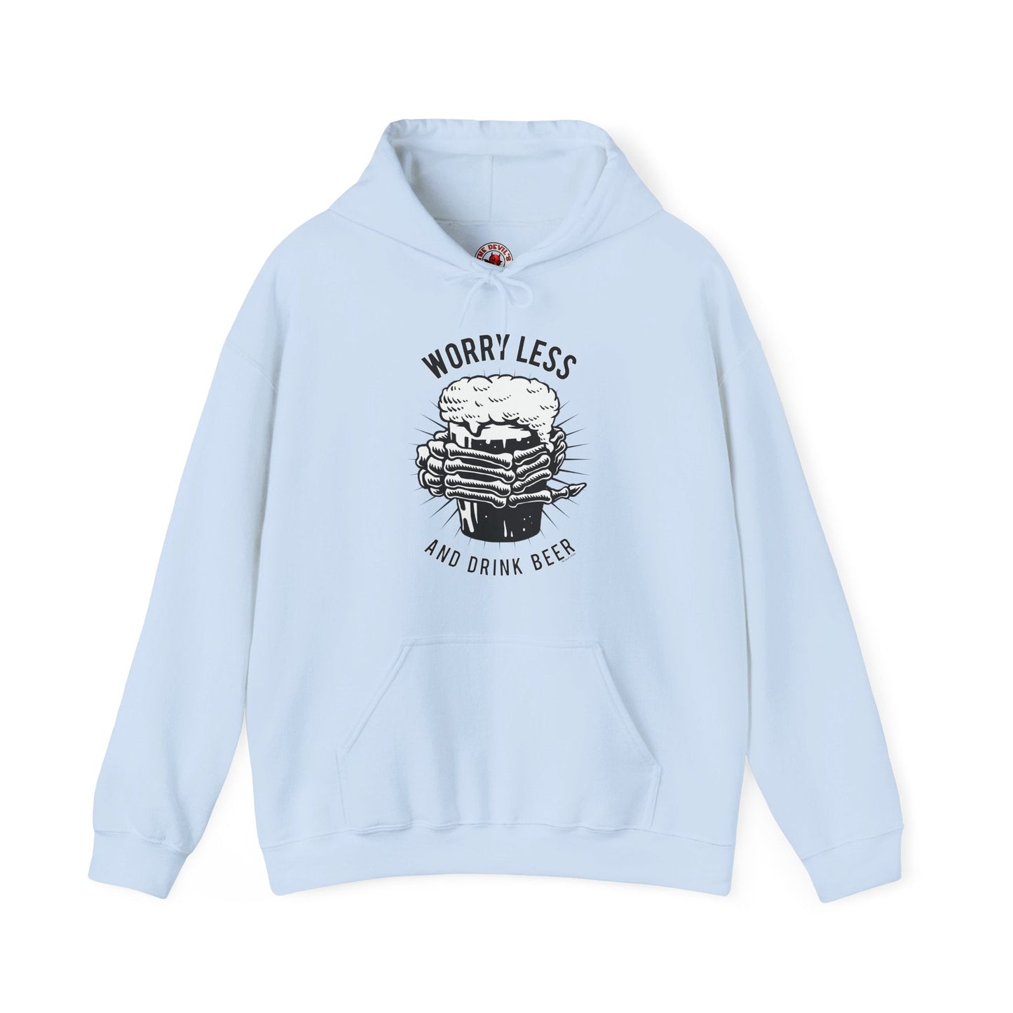 Worry Less and Drink Beer Hooded Sweatshirt The Devil's Pickle