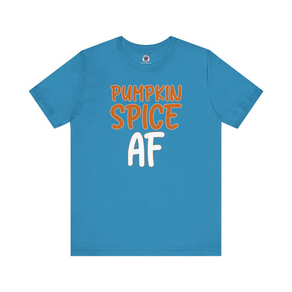 Pumpkin Spice AF T-Shirt The Devil's Pickle