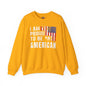 I Am Proud To Be An American Crewneck Sweatshirt The Devil's Pickle