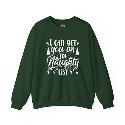 I Can Get You On The Naughty List Crewneck Sweatshirt The Devil's Pickle