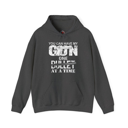 You Can Have My Gun One Bullet At A Time Hooded Sweatshirt The Devil's Pickle