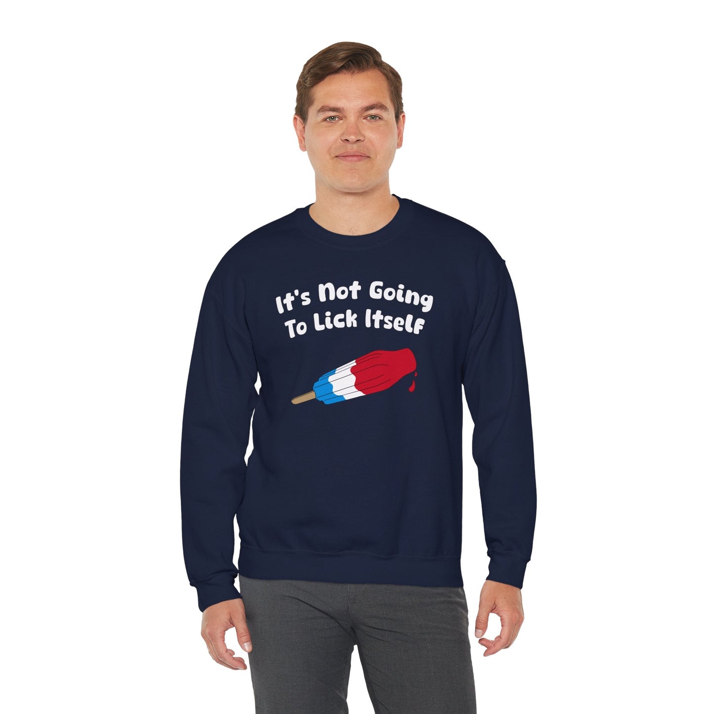 It's Not Going To Lick Itself Crewneck Sweatshirt The Devil's Pickle