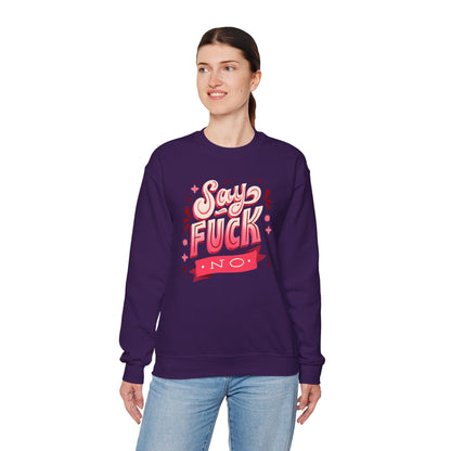 Say Fuck No Crewneck Sweatshirt The Devil's Pickle