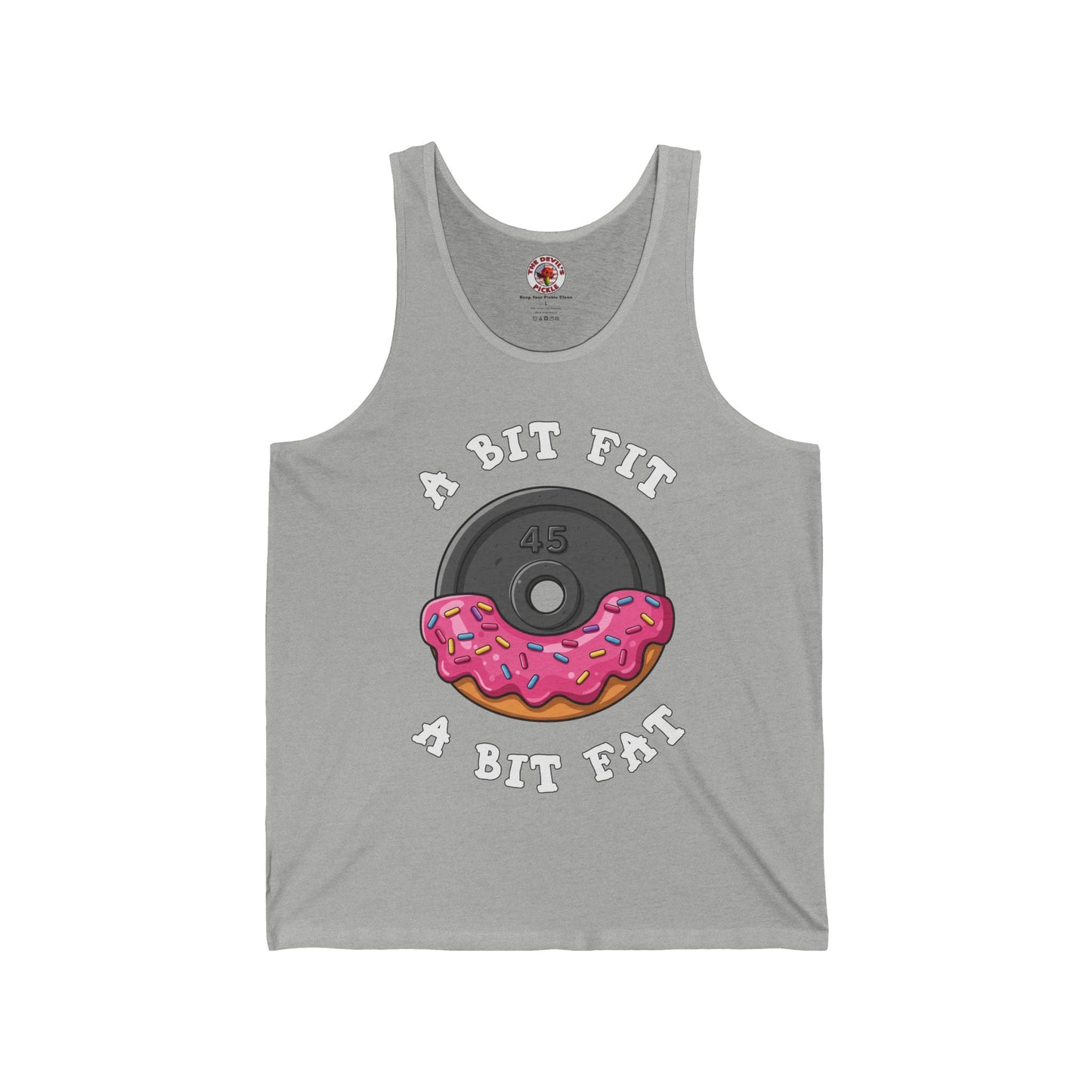 A Bit Fit, A Bit Fat Tank Top The Devil's Pickle