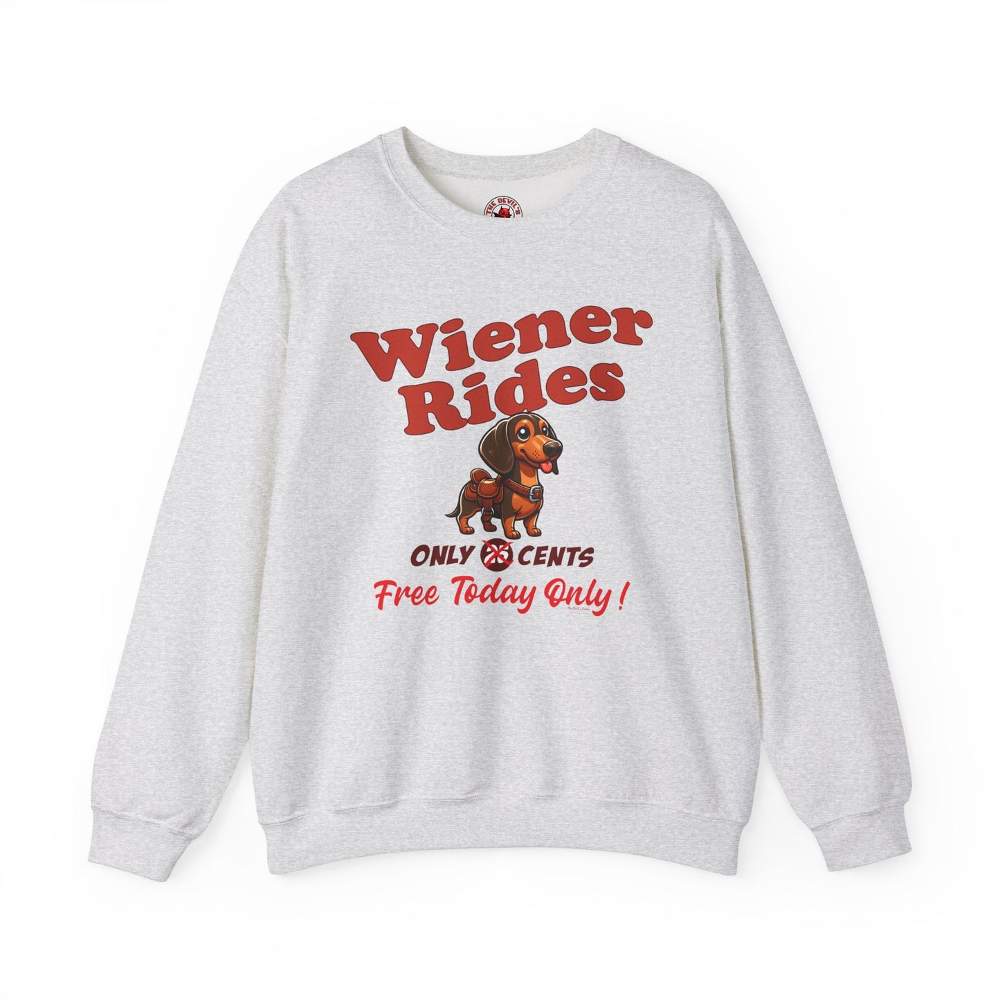 Free Wiener Rides Crewneck Sweatshirt The Devil's Pickle