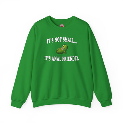 It's Not Small Crewneck Sweatshirt The Devil's Pickle