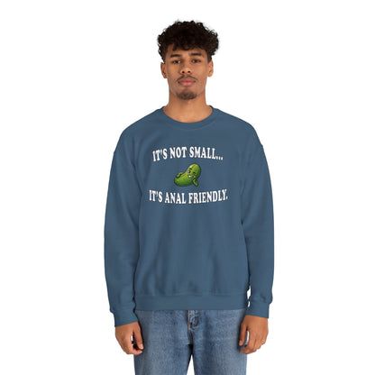 It's Not Small Crewneck Sweatshirt The Devil's Pickle