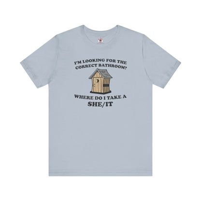 I'm Looking For The Correct Bathroom T-Shirt The Devil's Pickle