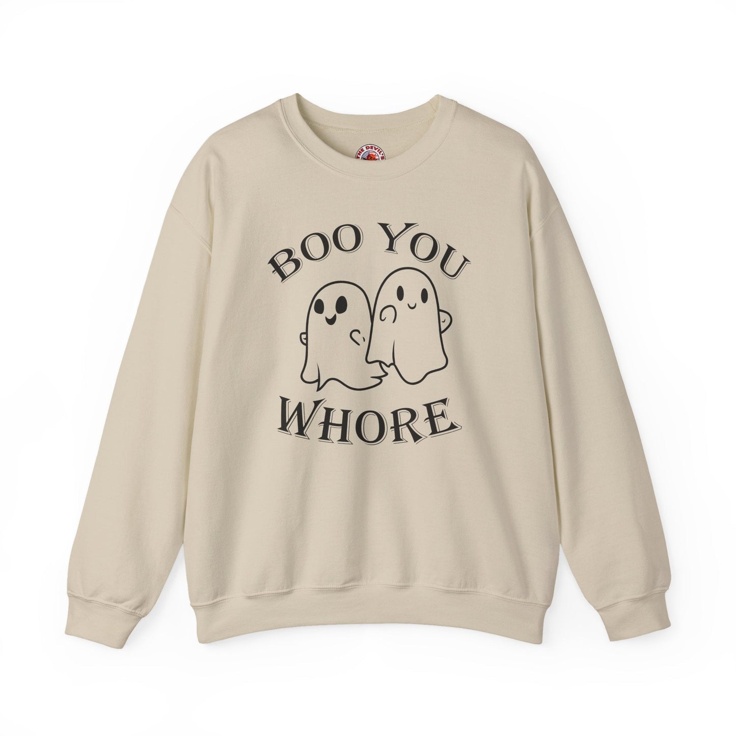 Boo You Whore Crewneck Sweatshirt The Devil's Pickle