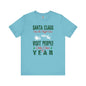 Santa Has The Right Idea T-Shirt
