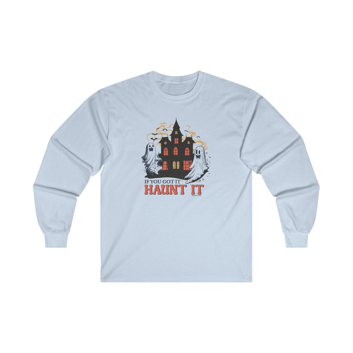 If You Got It Haunt It  Long Sleeve Tee The Devil's Pickle