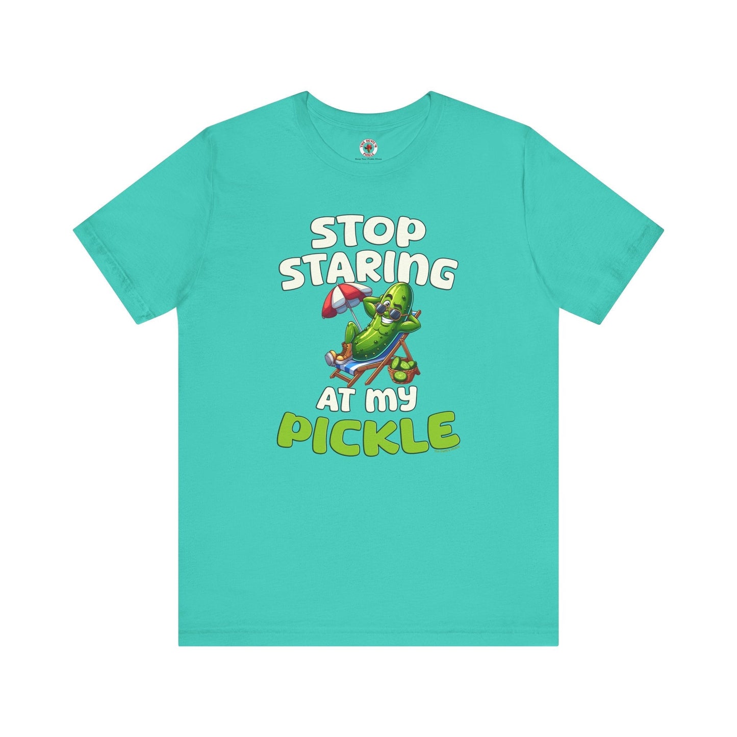 Stop Staring At My Pickle T-Shirt The Devil's Pickle