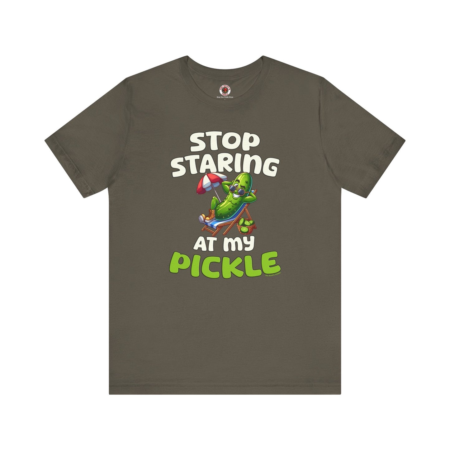 Stop Staring At My Pickle T-Shirt The Devil's Pickle