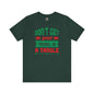Don't Get Your Tinsel In A Tangle T-Shirt The Devil's Pickle