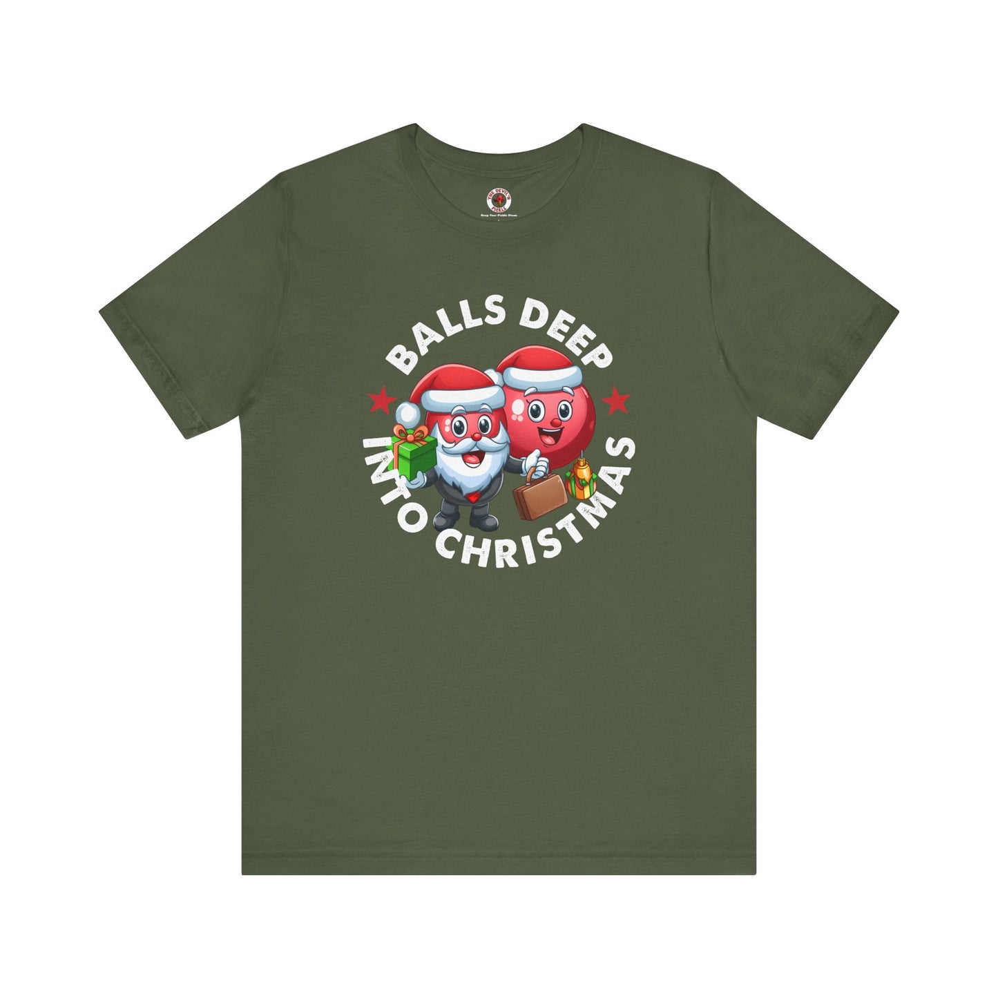 Balls Deep Into Christmas T-Shirt. The Devil's Pickle