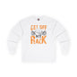 Get Off My Rack Long Sleeve Tee The Devil's Pickle
