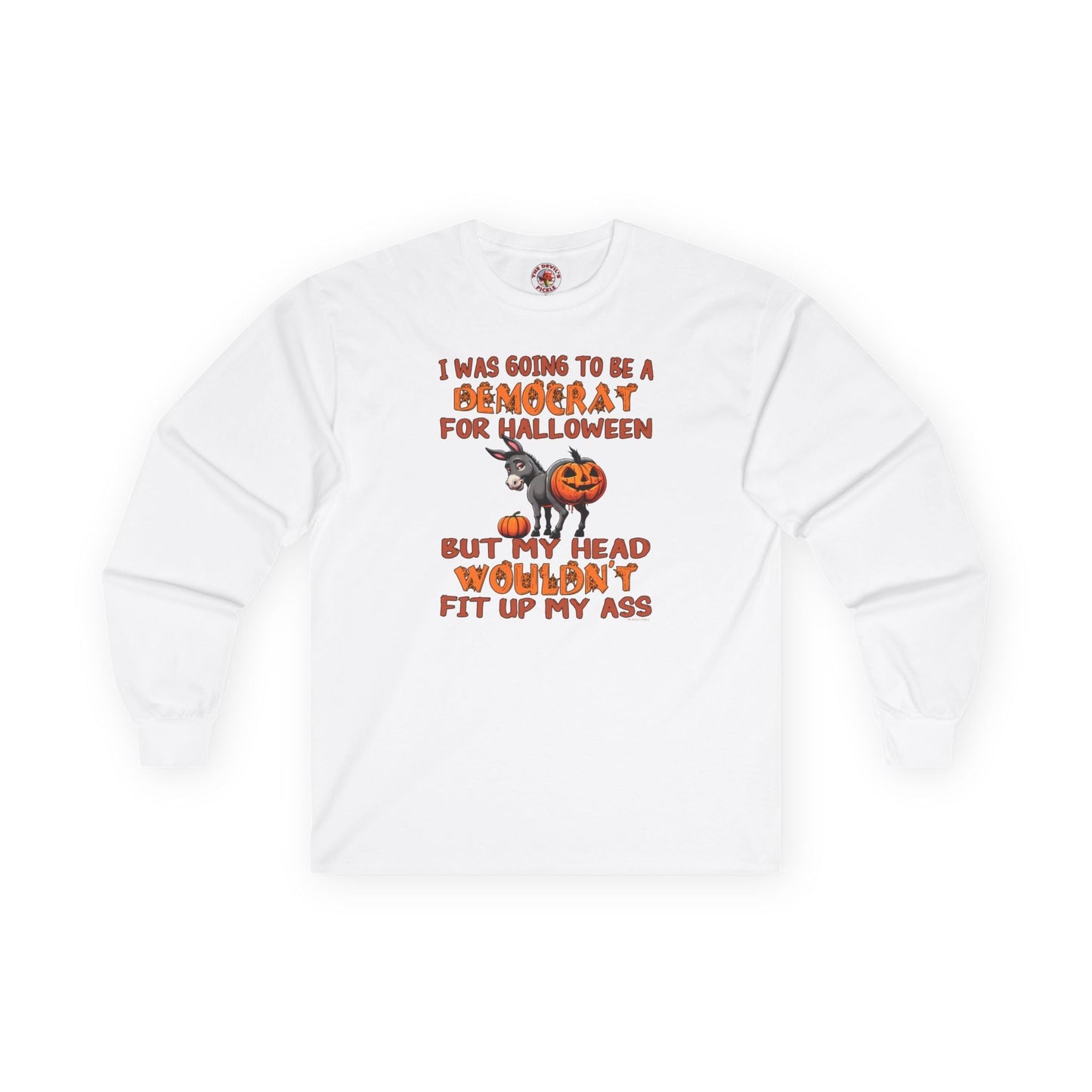 Democrat for Halloween Long Sleeve Tee The Devil's Pickle
