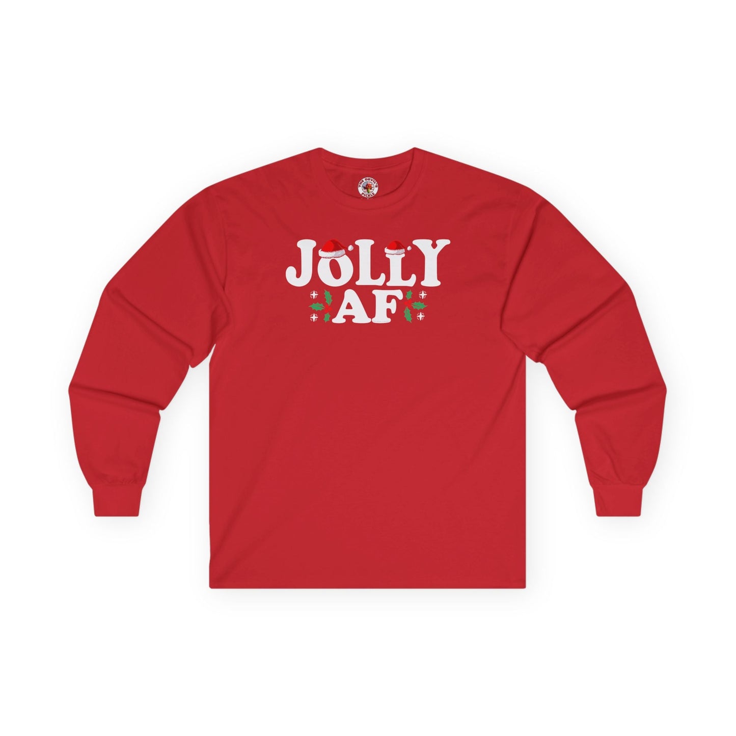 Jolly AF Long Sleeve Tee