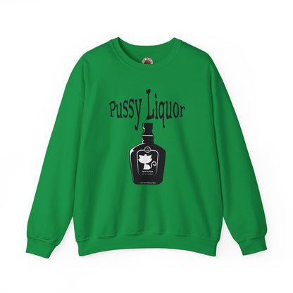 Pussy Liquor Crewneck Sweatshirt The Devil's Pickle