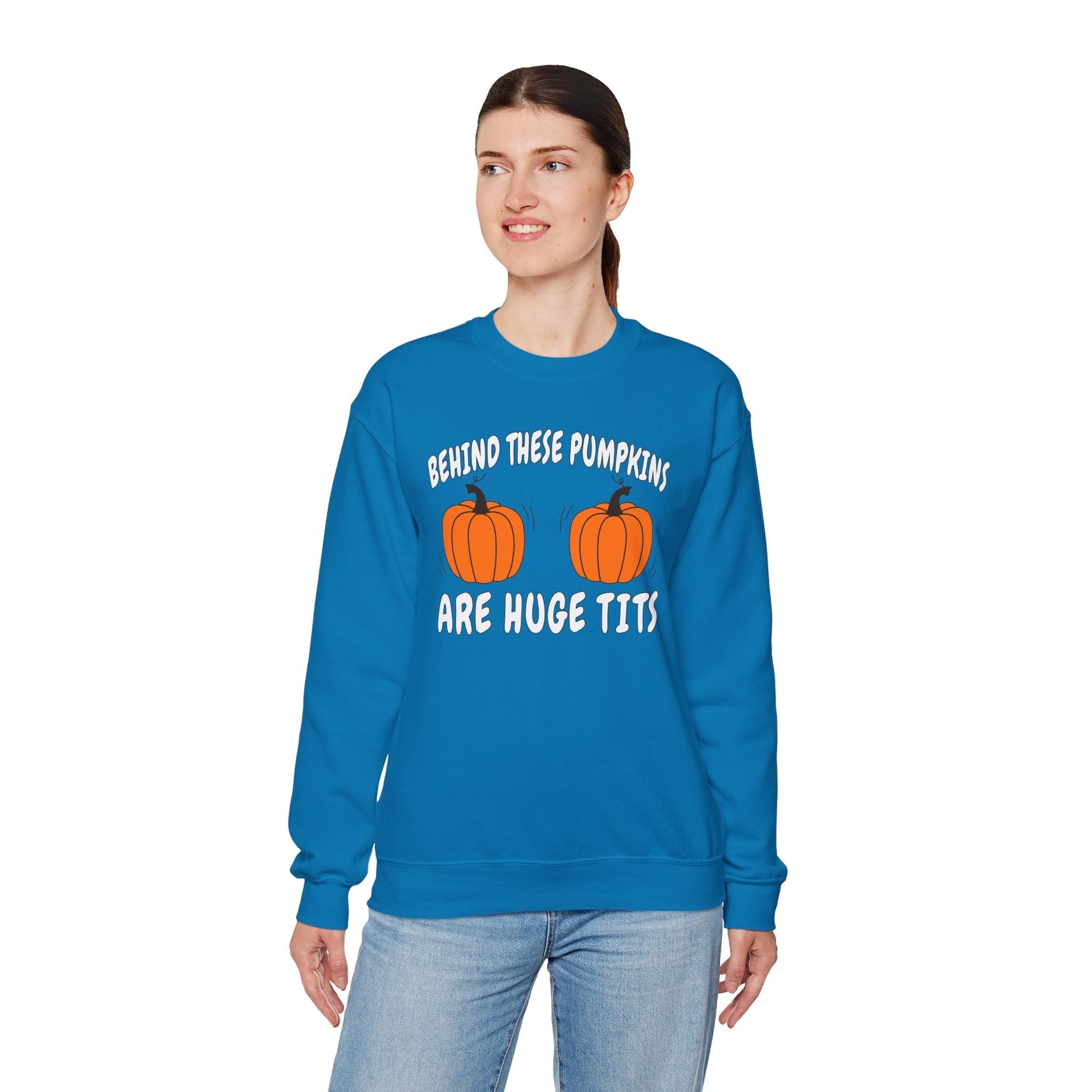 Behind These Pumpkins Are Huge Tits Crewneck Sweatshirt The Devil's Pickle