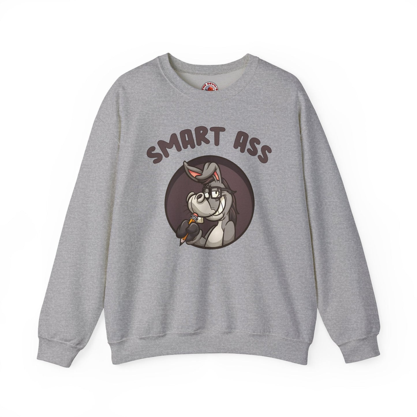 Smart Ass Crewneck Sweatshirt The Devil's Pickle