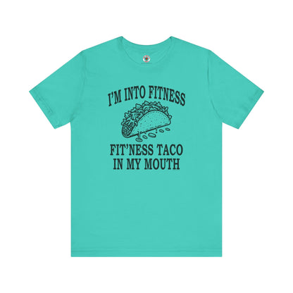I'm Into Fitness T-Shirt The Devil's Pickle