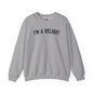 I'm A Delight Crewneck Sweatshirt The Devil's Pickle
