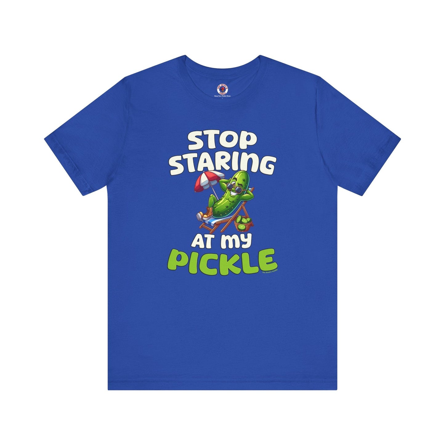 Stop Staring At My Pickle T-Shirt The Devil's Pickle