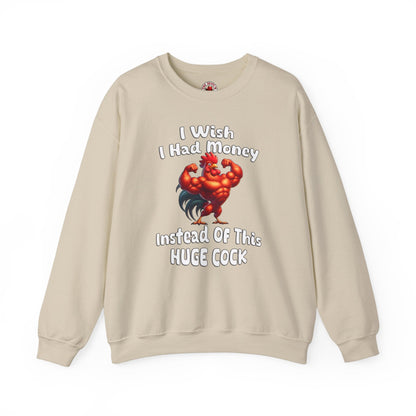I Wish I had Money Crewneck Sweatshirt The Devil's Pickle