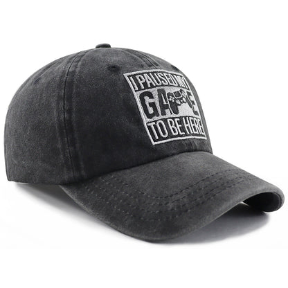 I Paused My Game to Be Here Adjustable Baseball Cap FitiqueFit