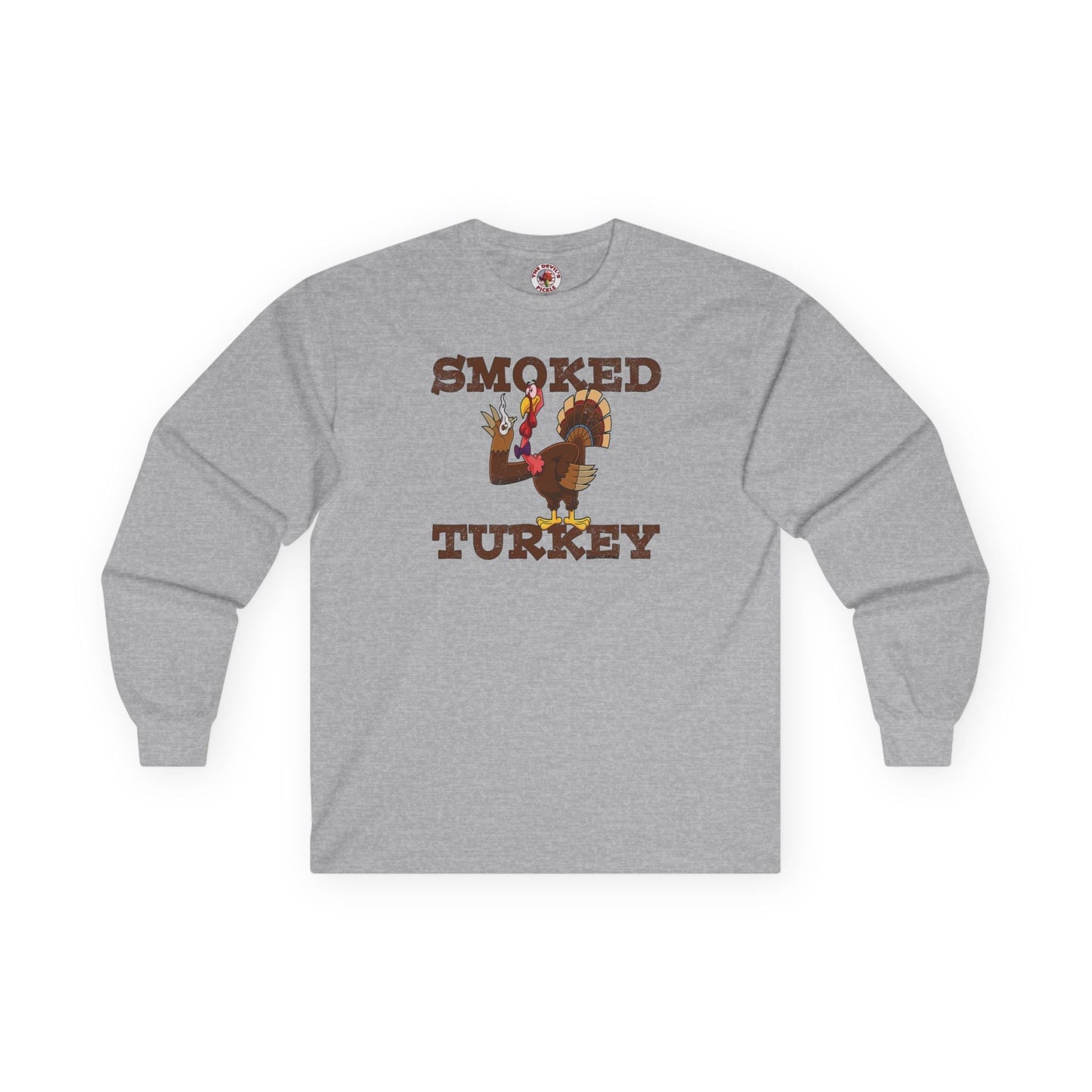 Smoked Turkey Long Sleeve Tee The Devil's Pickle