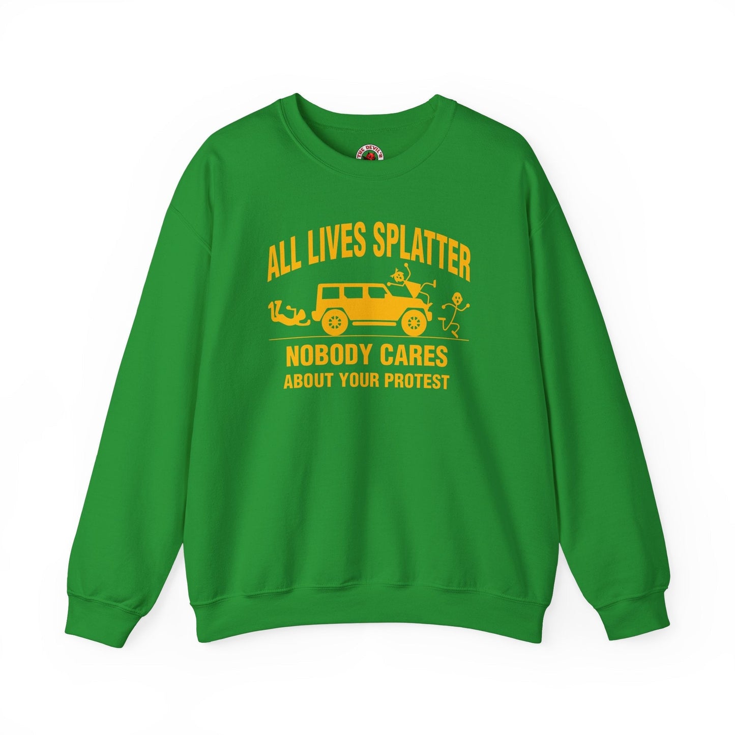 All Lives Splatter Crewneck Sweatshirt The Devil's Pickle