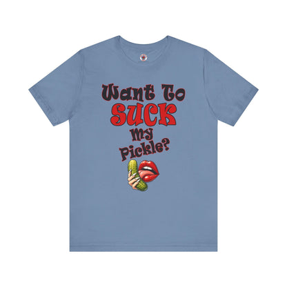 Want To Suck My Pickle T-Shirt The Devil's Pickle