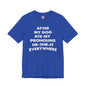 After My Dog Ate My Pronouns T-Shirt The Devil's Pickle