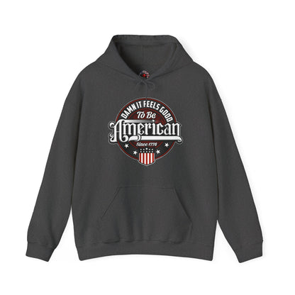 Damn it Feels Good To Be American Hooded Sweatshirt The Devil's Pickle