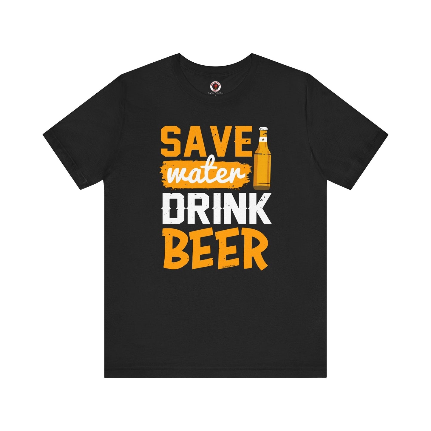 Save Water Drink Beer T-Shirt The Devil's Pickle