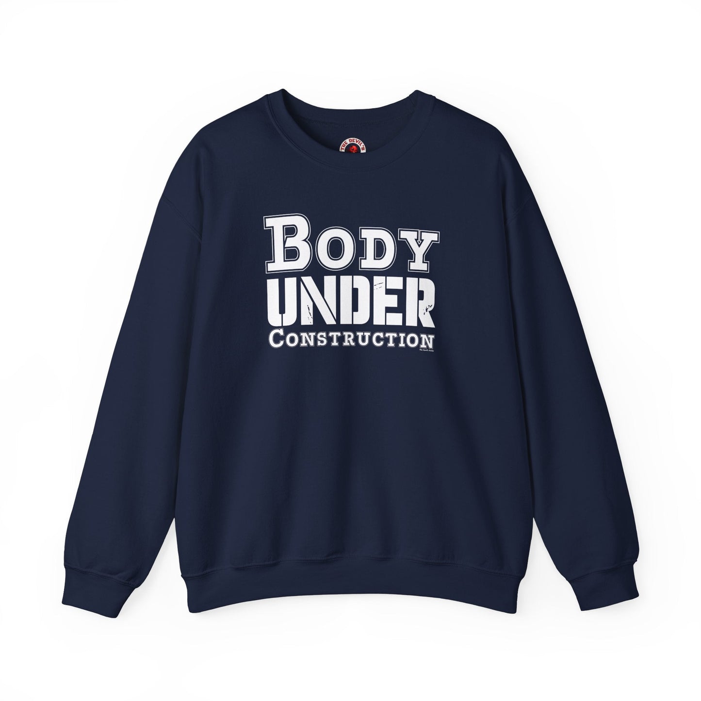 Body Under Construction Crewneck Sweatshirt The Devil's Pickle